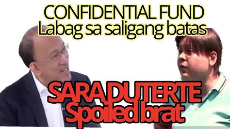 Sara Duterte Spoiled Brat Confidential Funds Labag Sa Saligang Batas