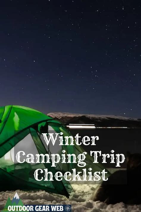 A Checklist For Your Winter Camping Trip Outdoors Nature Hunting