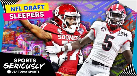 Nfl Draft Sleepers You Need To Know These Players Ahead Of The