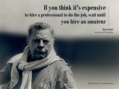Red Adair Quotes Quotesgram