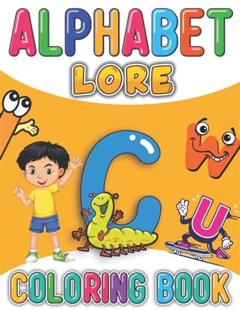 Buy Alphabet Lore Coloring Book: Alphabet Lore Coloring Pages for Boys, Girls, Kids, Ages 4-8 ...