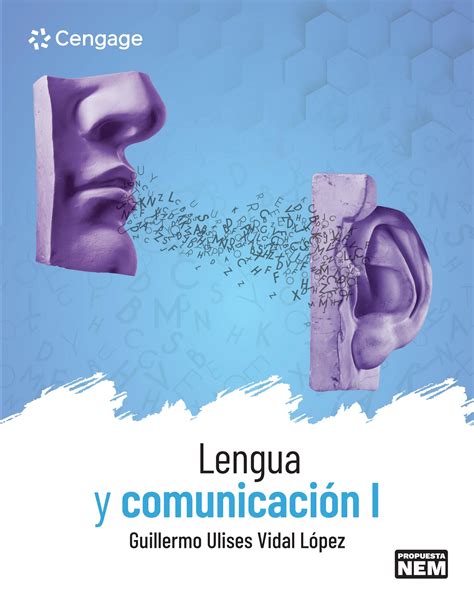 Lengua Y Comunicación I By Cengage Issuu