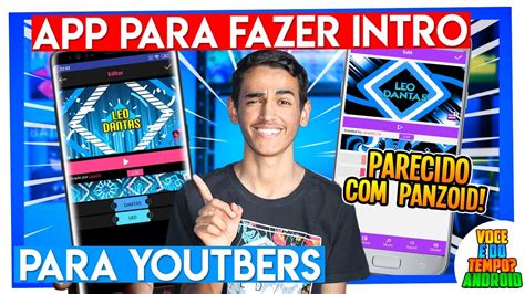 Apps Para Fazer Intro D E D Pelo Celular Parecido Panzoid