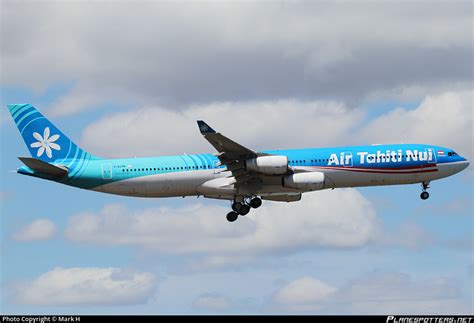 F OJTN Air Tahiti Nui Airbus A340 313 Photo By Mark H ID 363959