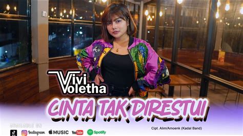 CINTA TAK DIRESTUI VIVI VOLETHA Official Music Video YouTube