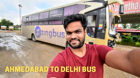 Ahmedabad To Delhi 950kms Bus Journey In Bharat Benz AC Sleeper With