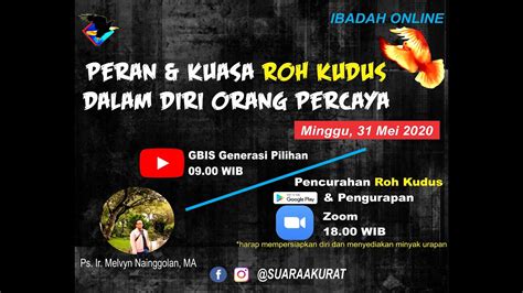 Ibadahonline Ibadah Online 31 Mei 2020 Ll Peran And Kuasa Roh Kudus