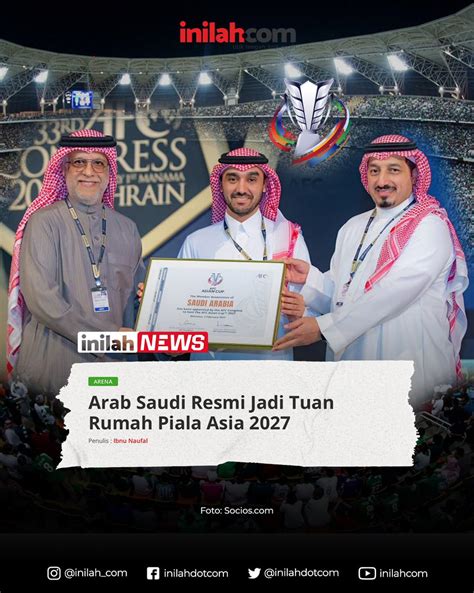 Inilahcom On Twitter Arab Saudi Resmi Terpilih Menjadi Tuan Rumah