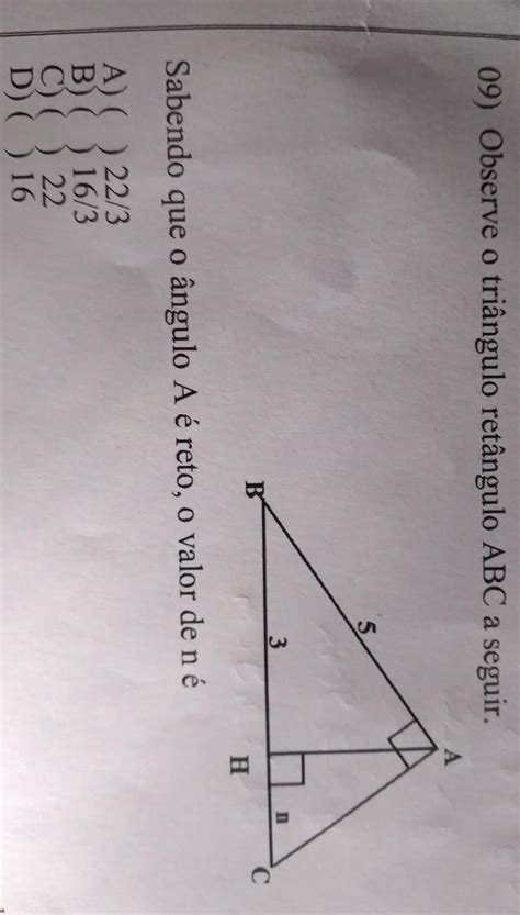 Observe O Triângulo Retângulo Abc A Seguir Sabendo Que O ângulo A é