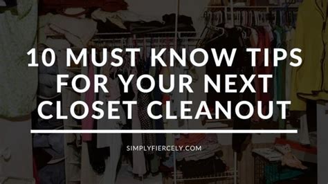 Planning A Closet Cleanout 10 Practical Tips You Should Know