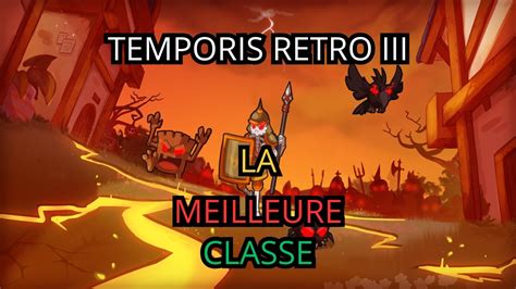 Tier List Classe Dofus Retro Temporis Iii Youtube