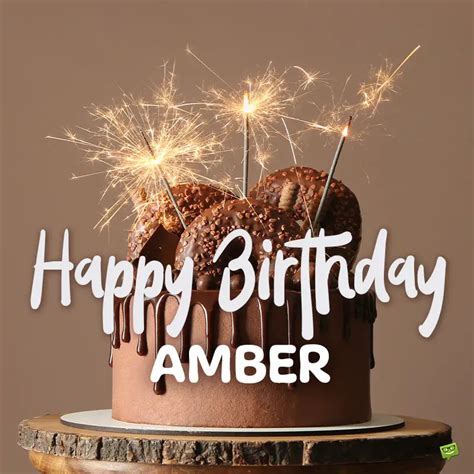 Happy Birthday, Amber! | Wishes, Images and Memes for her