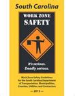 Work Zone Traffic Control - Manuals, Procedures and guidelines