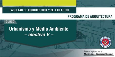 Curso Urbanismo Y Medio Ambiente Electiva V Noticias Unicesmag