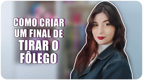 Final De Cinco Eventos Dica De Escrita Youtube