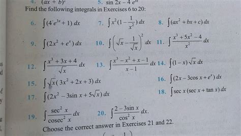 Find The Following Integrals In Exercises 6 To 20 6 ∫4e3x1dx 7 ∫x2