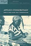 Ethnobotany: A Methods Manual (People and Plants Conservation) (People ...