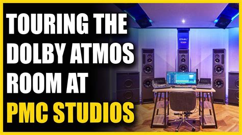 Touring The Dolby Atmos Room At Pmc Studios Produce Like A Pro