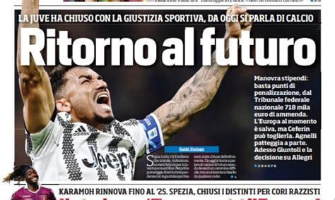 Rassegna Stampa Juve Prime Pagine Quotidiani 31 Maggio 2023