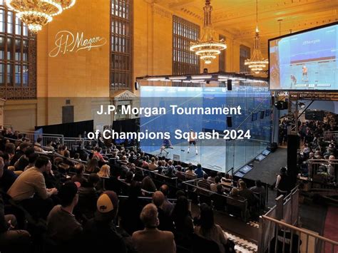 J P Morgan Tournament Of Champions Squash Upnext