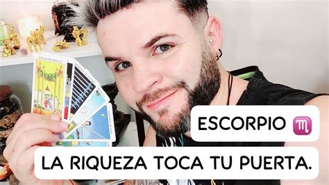 ESCORPIO TU PACIENCIA TIENE FRUTOS ERES GRANDE YouTube