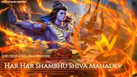 Har Har Shambhu Shiv Mahadeva हर हर शंभू Har Har Shambhu Powered By Rv Universe Songs