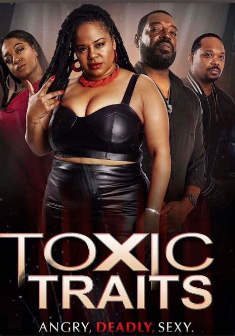 Toxic Traits - movie: where to watch streaming online