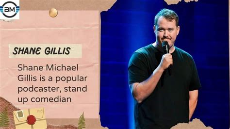 shane gillis explore  comedians bio career net worth