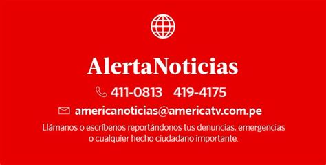 América Noticias on Twitter Nuestras líneas y correo electrónico