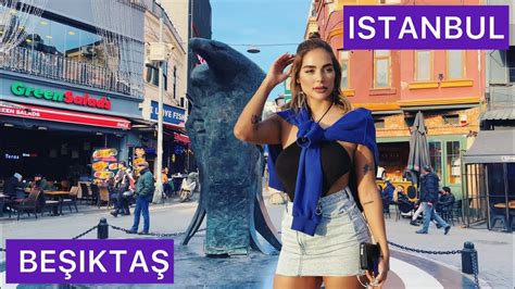 BESIKTAS BESIKTAS ISTANBUL BESIKTAS WALKING TOUR 4K beşiktaş YouTube