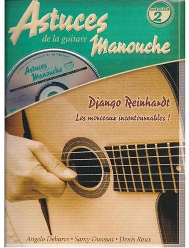 Coup De Pouce Astuces De La Guitare Manouche Volume 2 CD