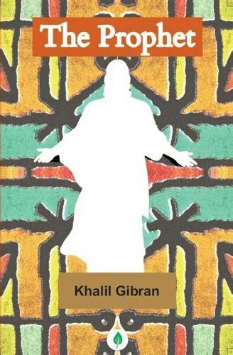 The Prophet By Khalil Gibran at ₹ 139.3 in New Delhi | ID: 2853707124488