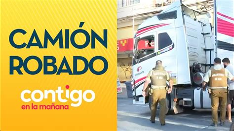 Camión fue ROBADO y chofer fue encañonado Contigo en la Mañana YouTube