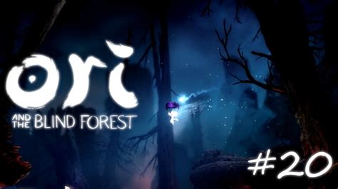 20 Lets Play Ori And The Blind Forest Die Hölle Youtube