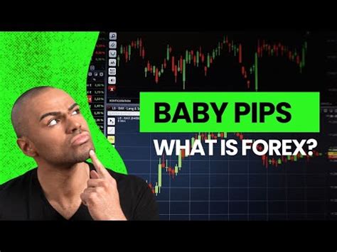 WHAT IS FOREX BABY PIPS YouTube