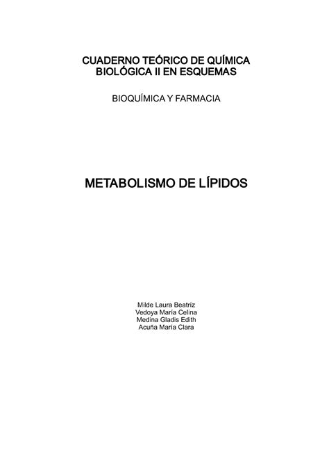 Metabolismo DE Lipidos CUADERNO TEÓRICO DE QUÍMICA BIOLÓGICA II EN