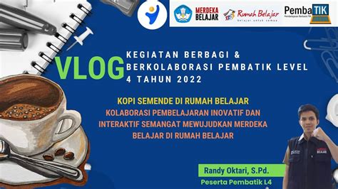 Vlog Pembatik Level Kolaborasi Pembelajaran Inovatif Semangat Merdeka