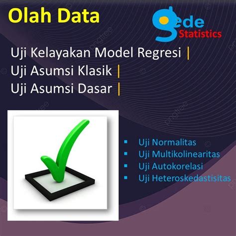 Jual Jasa Olah Data Uji Kelayakan Model Regresi Uji Asumsi Klasik