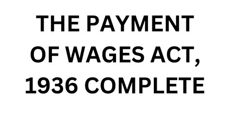 THE PAYMENT OF WAGES ACT 1936 COMPLETE YouTube