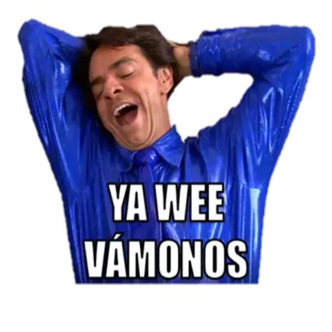 Ya Wee Vámonos Sticker De Whatsapp Descargarstickers