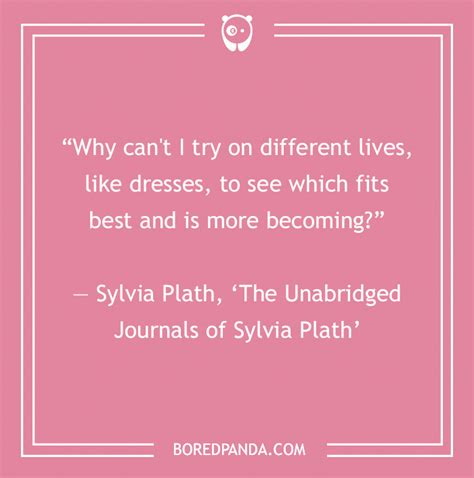 85 Sylvia Plath Quotes That Have Been Rather Overlooked Bored Panda