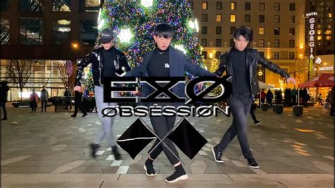 Kpop In Public Exo Obsession Full Dance Cover By Fds Vancouver