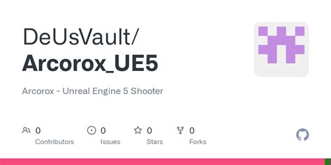 GitHub - DeUsVault/Arcorox_UE5: Arcorox - Unreal Engine 5 Shooter