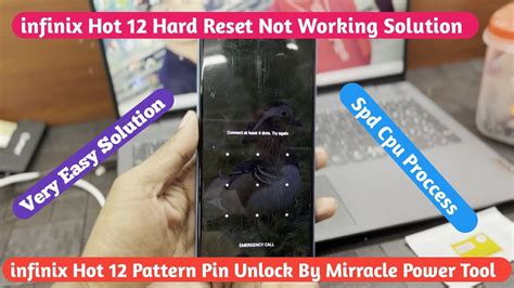 Infinix Hot Pattern Pin Unlock By Mirracle Power Tool Infinix Hot Hard Reset Not