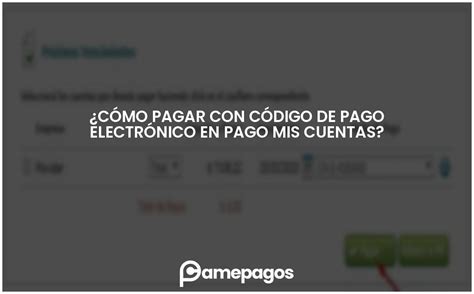 C Mo Pagar Con C Digo De Pago Electr Nico En Pago Mis Cuentas