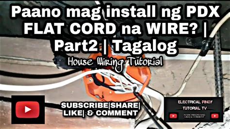 Paano Mag Install Ng Pdx Flat Cord Wire Part2 Tagalog Youtube