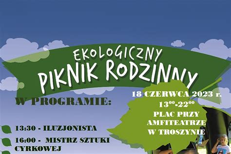 Ekologiczny Piknik Rodzinny W Troszynie Z Kabaretem Paka Zobacz Co W