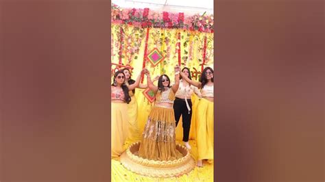 Nachde Ne Saare Wedding Dance Shorts Haldi Youtube