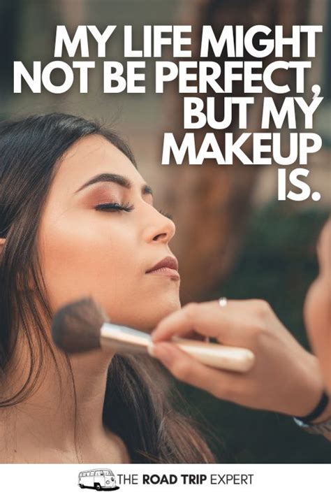 Makeup Artist Quotes And Sayings