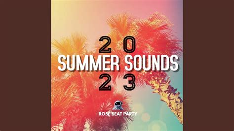 Mix Summer Sounds 2023 (Remix) - ROSE BEAT